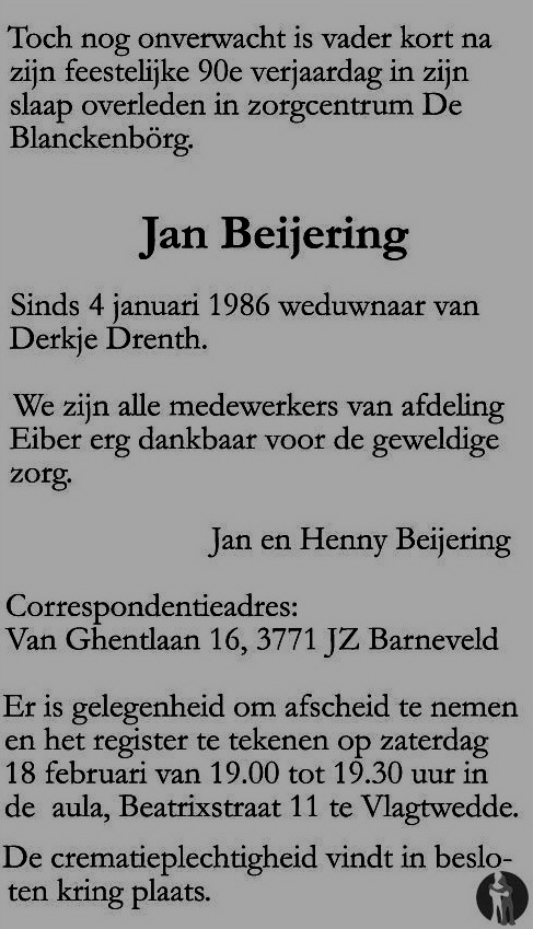Overlijdensadvertentie van Jan Beijering, overleden vrij kort na zijn 90-jarige verjaardag in zorgcentrum De Blankenbörg te Blijham [27].