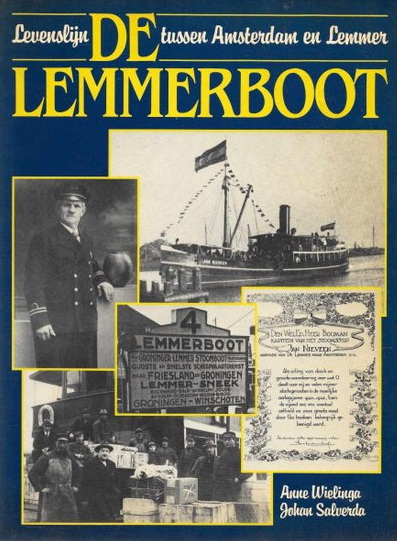 Boekomslag van het boek 'De Lemmeboot, Levenslijn tussen Amstedam en Lemmer. Foto: Ben van der Laan, Appingedam.